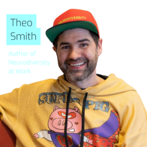 Theo Smith author of Neurodiversity at Work